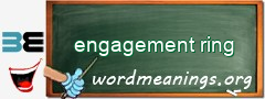 WordMeaning blackboard for engagement ring